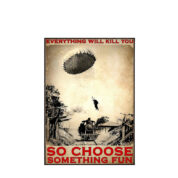 Anime Tin Signs Vintage Everything Will Kill You Choose Something Fun Poster Wall Art